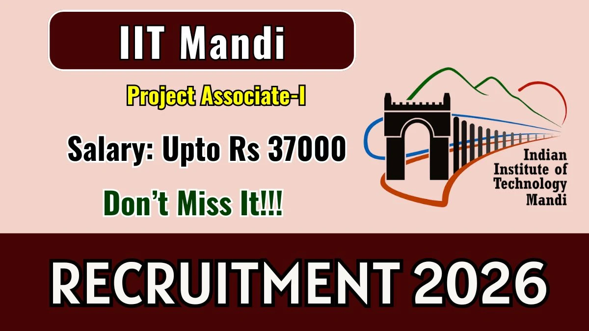 IIT Mandi Project Associate Recruitment 2026