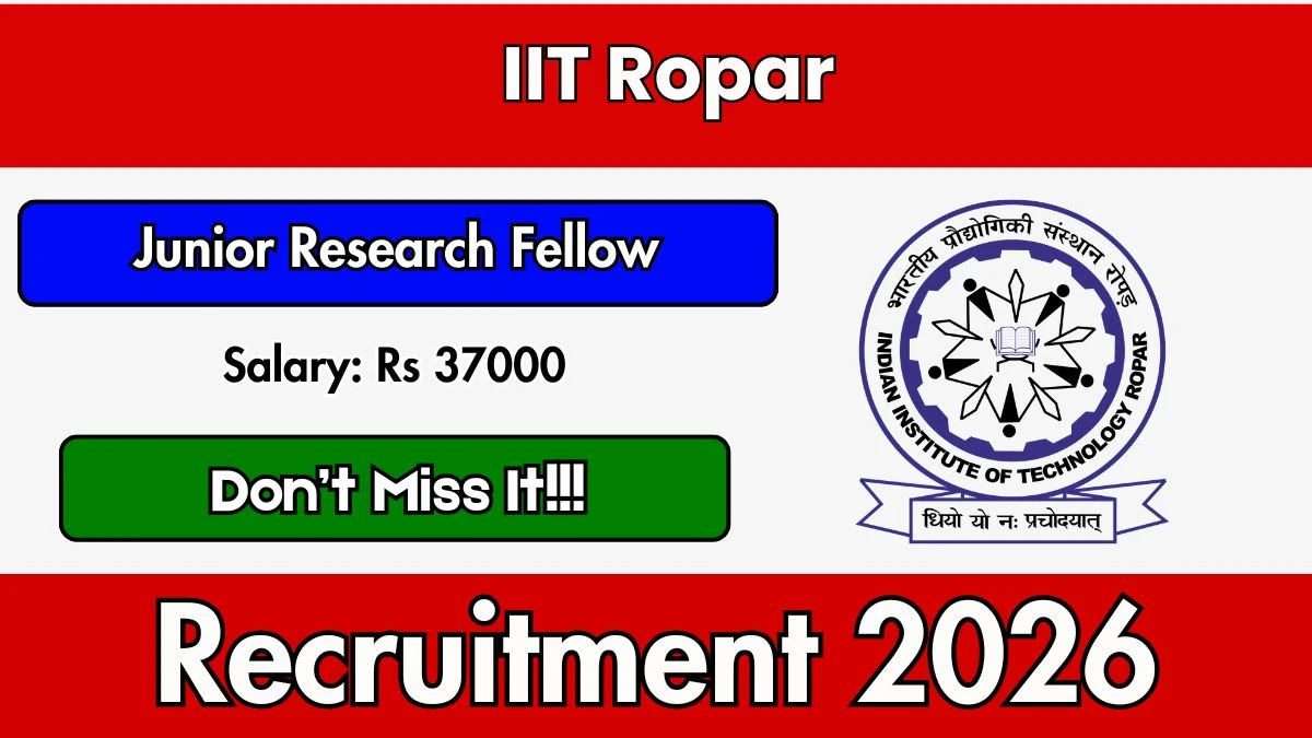 IIT Ropar Junior Research Fellow Recruitment 2026