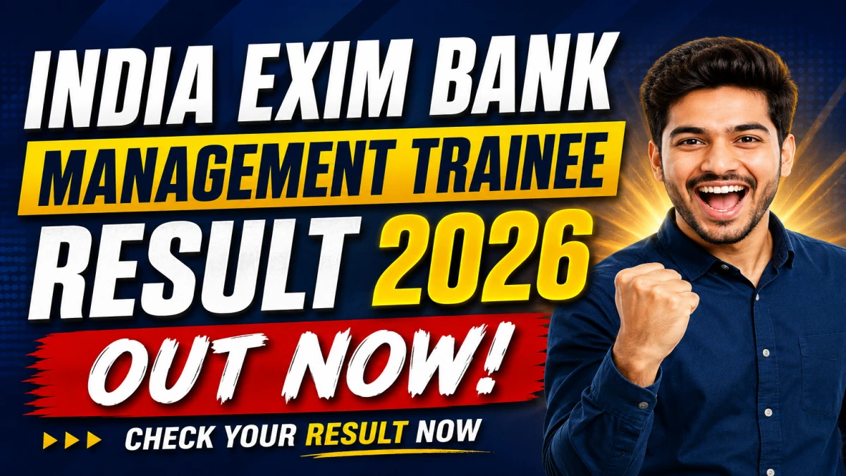 Exim Bank MT Result 2026 – Management Trainee Merit List Released
