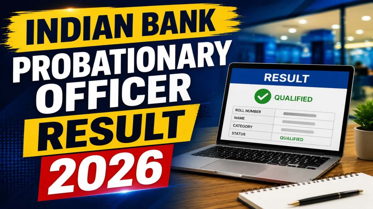 Indian Bank Probationary Officer Result 2026 OUT (Direct Link)