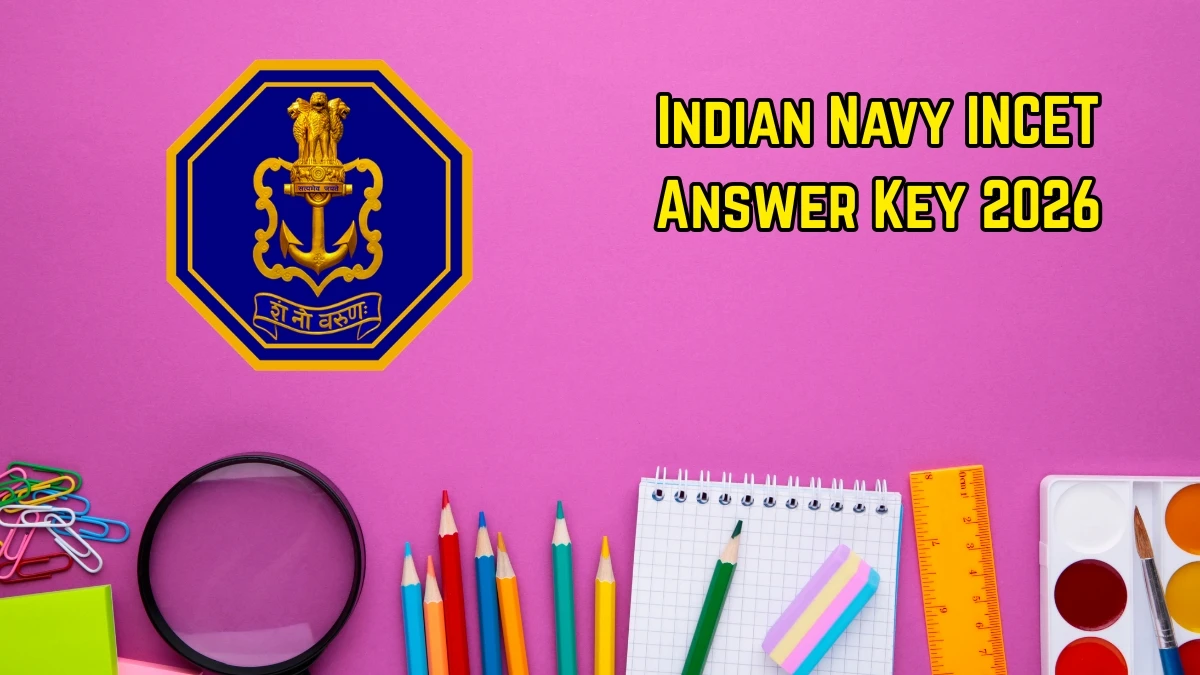 Indian Navy INCET Answer Key 2026 – Download PDF, Raise Objection, Check Cut Off & Result Updates