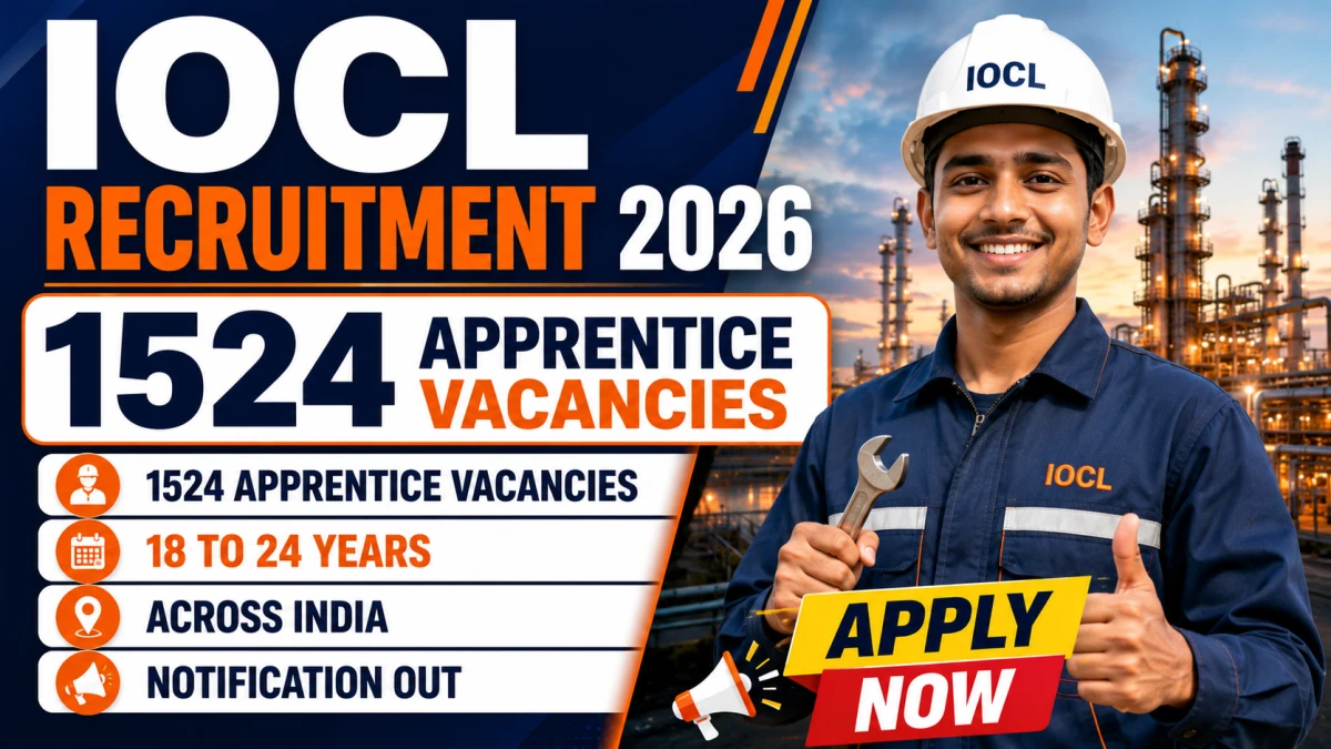 IOCL Apprentice Recruitment 2026 – Apply Online for 1524 Trade / Technician Apprentice Posts