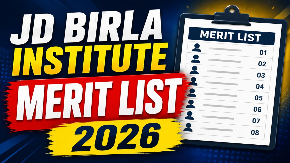 JD Birla Institute Merit List 2026 (BBA & B.Com) Released