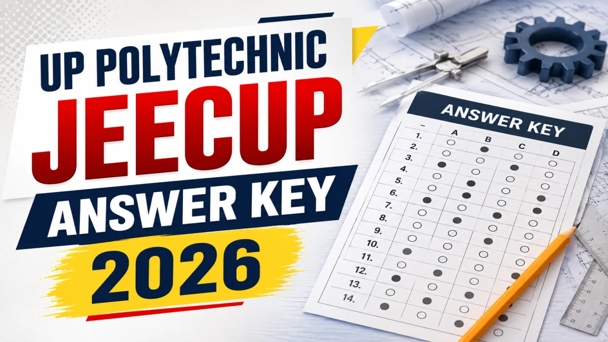 JEECUP Answer Key 2026 (OUT) – UP Polytechnic Response Sheet, Objection Window at jeecup.admissions.nic.in