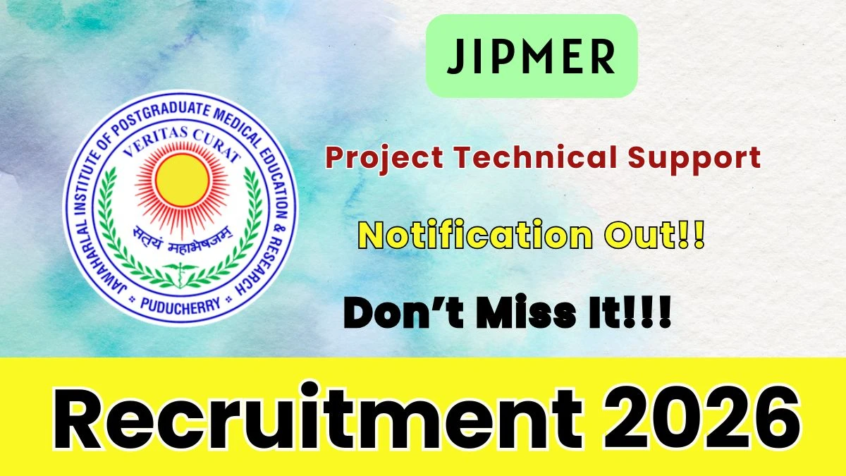 JIPMER Project Technical Support Recruitment 2026