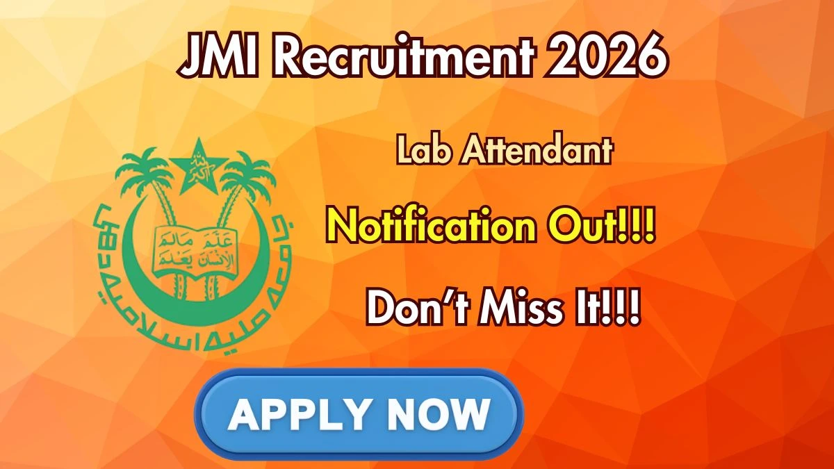 JMI Lab Attendant Recruitment 2026