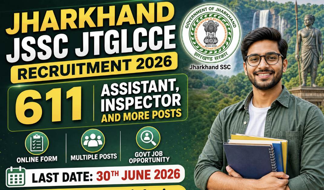 JSSC JTGLCCE Recruitment 2026 – Online Form for 611 Various Graduate Level Posts