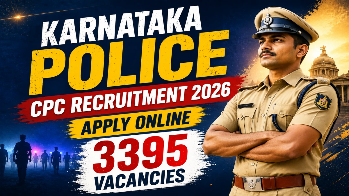 Karnataka Police Civil Police Constable Recruitment 2026 – Apply Online for 3,395 Vacancies
