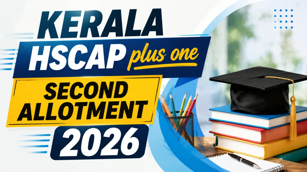 Kerala HSCAP Plus One Second Allotment 2026 (OUT)