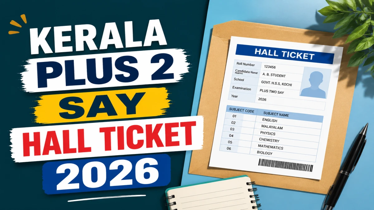 Kerala Plus 2 SAY Hall Ticket 2026 Released