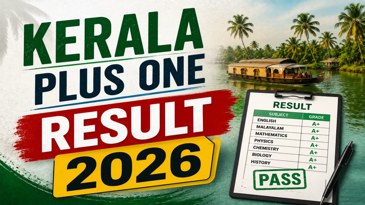 Kerala Plus One Result 2026 – Download DHSE Class 11 Scorecard @ keralaresults.nic.in