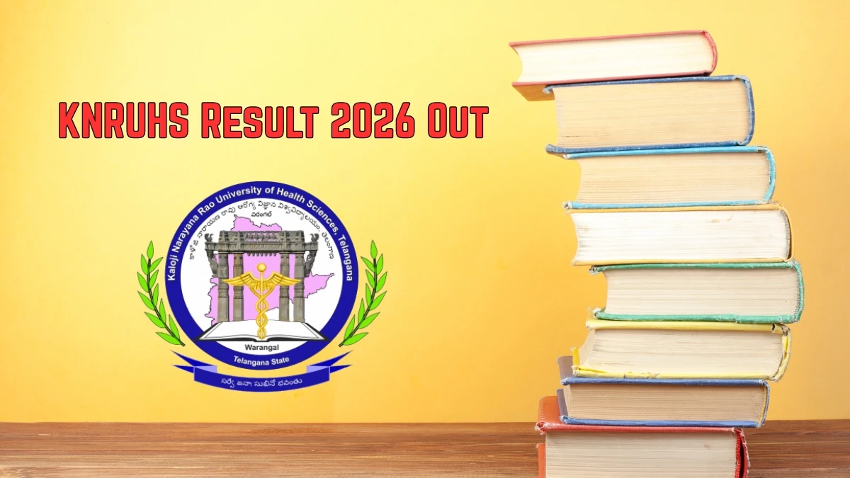 KNRUHS Result 2026 Out – Check Final MBBS Part-II Results Online at knruhs.telangana.gov.in