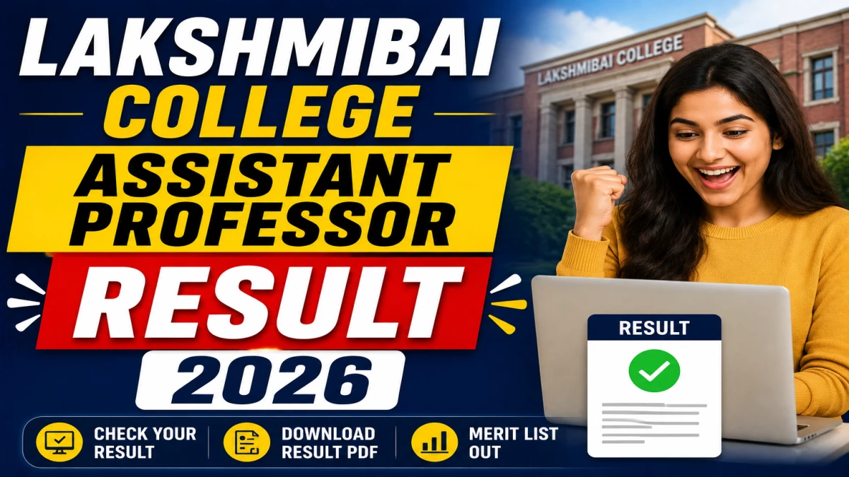 Lakshmibai College Assistant Professor Result 2026
