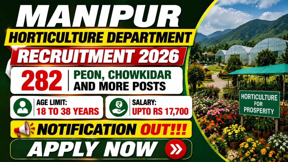 Manipur Horticulture Department Recruitment 2026