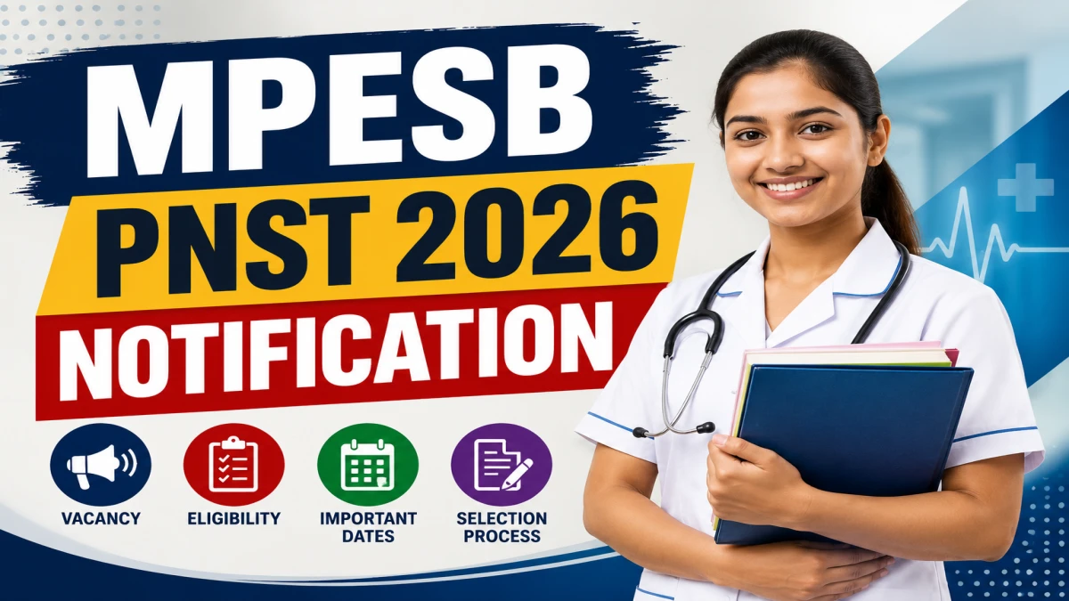 MPESB PNST 2026 Notification Out – Application Dates, Eligibility, Exam Pattern