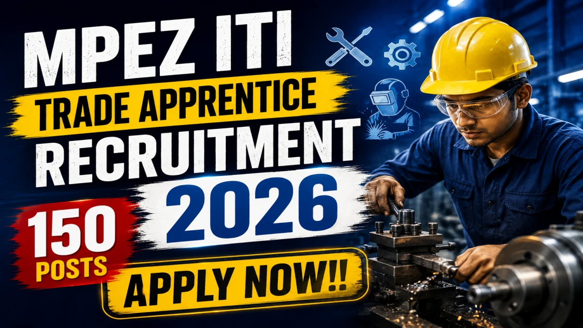 MPEZ ITI Trade Apprentice Recruitment 2026 Out for 150 Posts – Apply Online