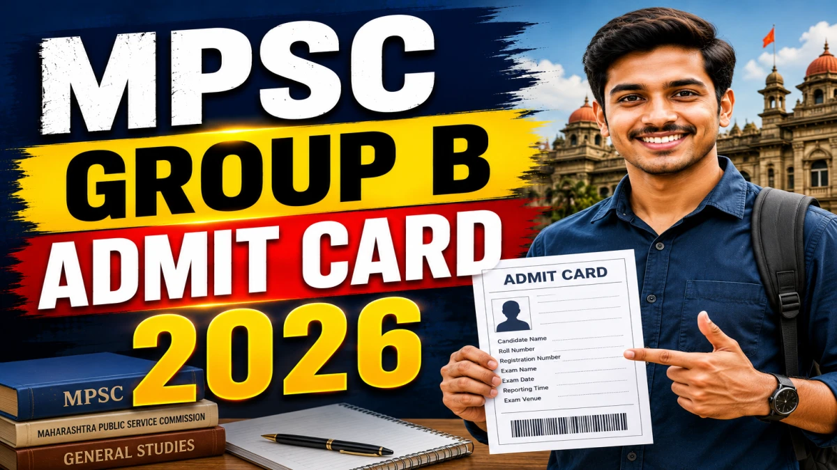 MPSC Group B Admit Card 2026 (Out)