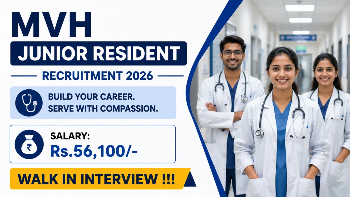 MVH Junior Resident Recruitment 2026