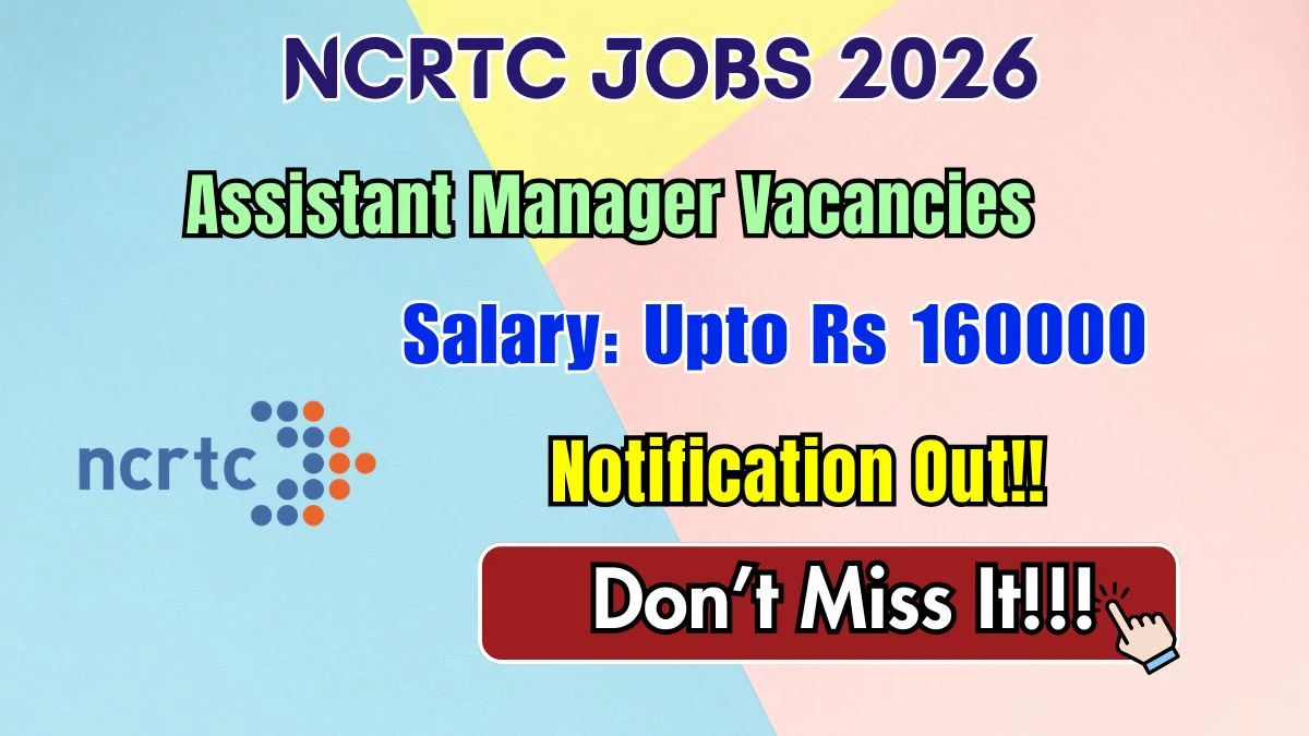 NCRTC Assistant Manager Recruitment 2026