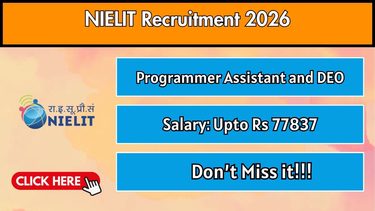 NIELIT Recruitment 2026 – Walkin for Programmer Assistant and Data Entry Operator Posts