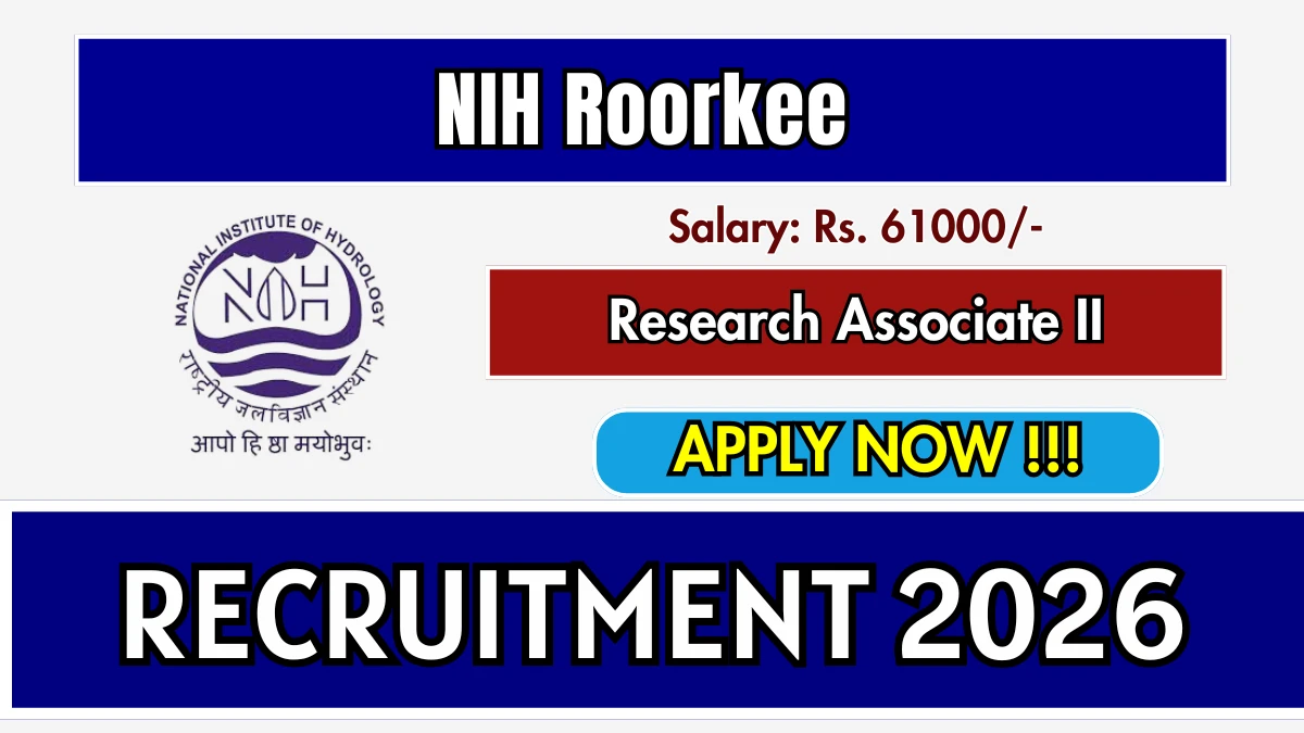 NIH Roorkee Research Associate II Recruitment 2026