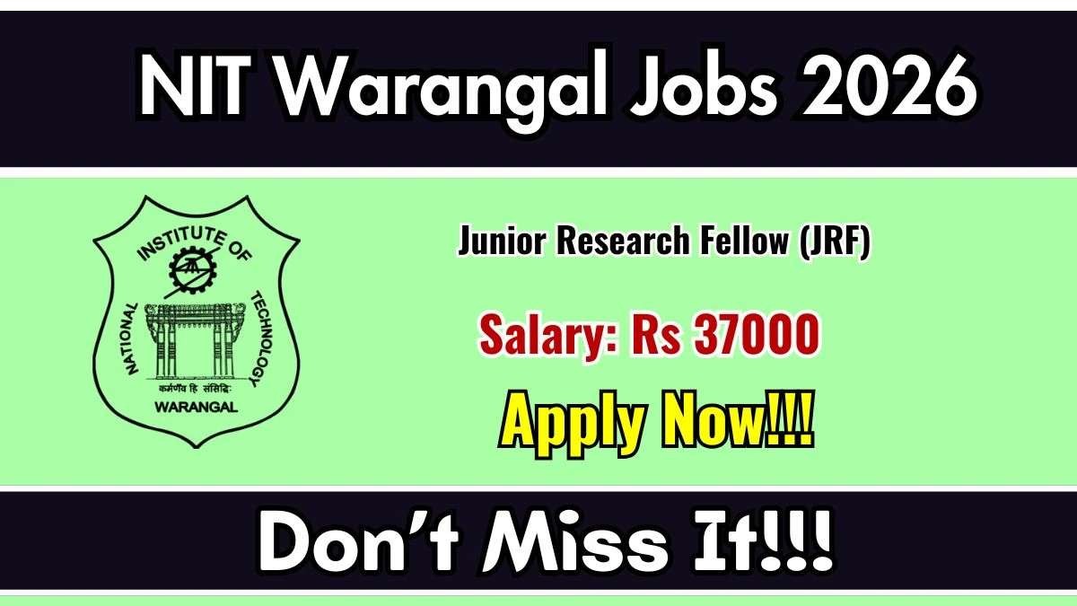 NIT Warangal Junior Research Fellow Recruitment 2026