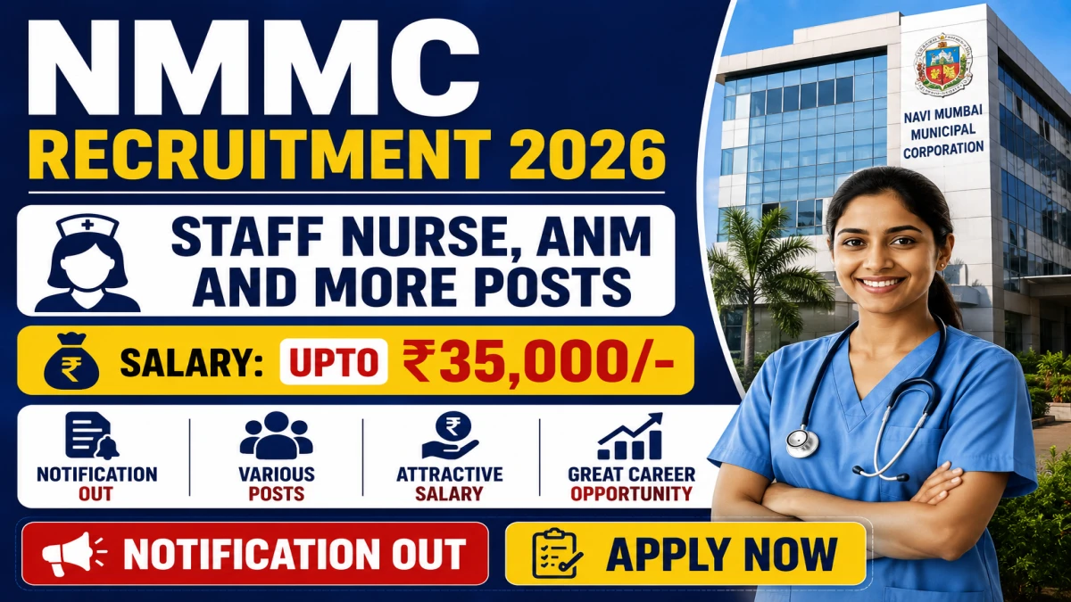 NMMC Recruitment 2026 – Apply Offline for 43 Staff Nurse, ANM and More Posts