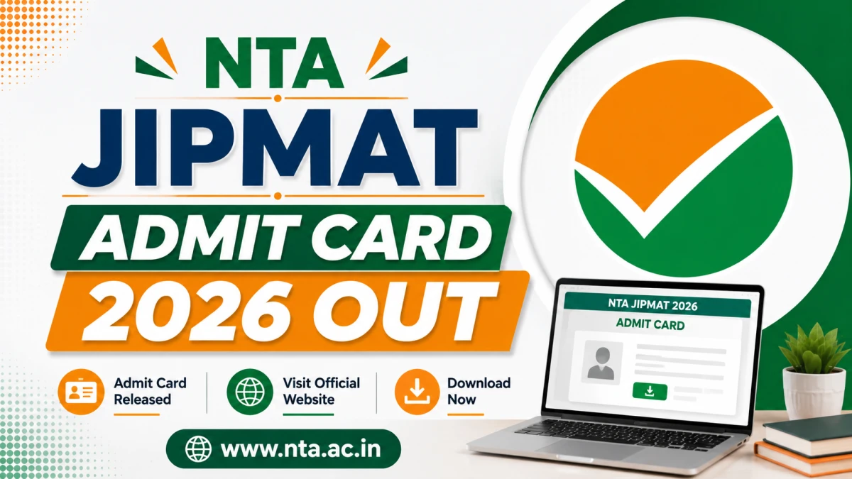 NTA JIPMAT Admit Card 2026 Out- Download Joint Integrated Programme in Management Admission Test Hall Ticket at exams.nta.ac.in