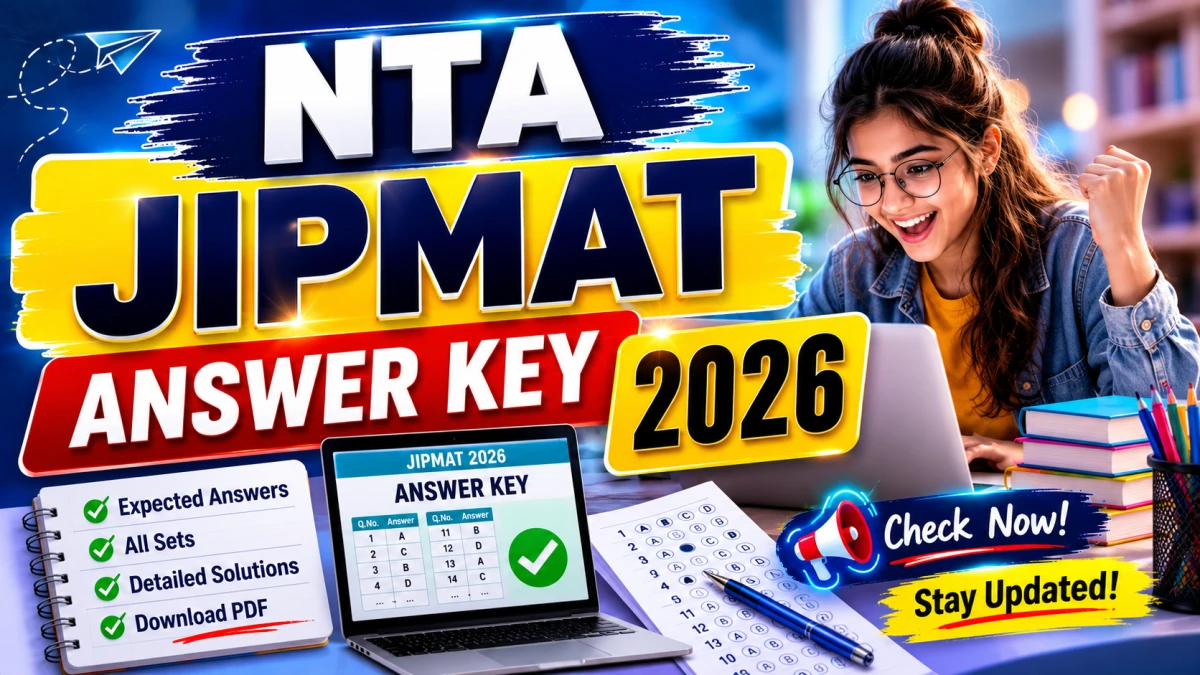 NTA JIPMAT Answer Key 2026 Out – Download Response Sheet & Raise Objections at nta.ac.in