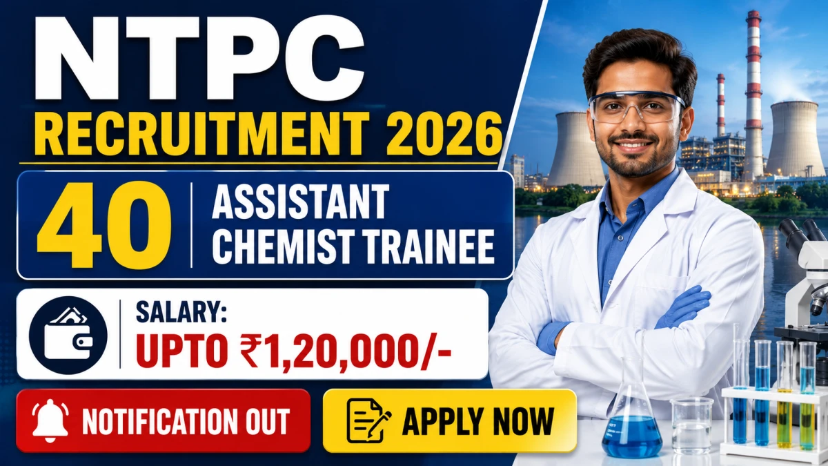 NTPC Assistant Chemist Trainee Recruitment 2026 Notification Out