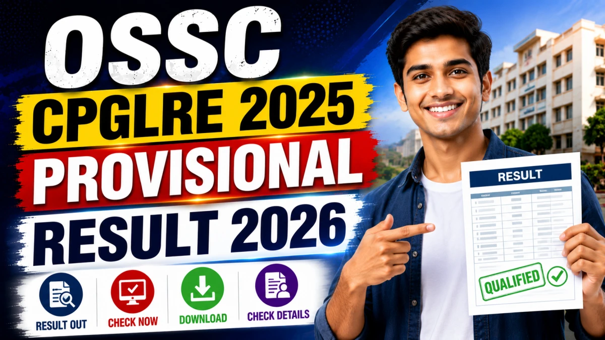 OSSC CPGLRE 2025 Provisional Result 2026
