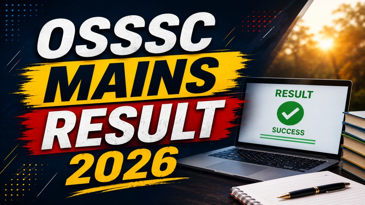 OSSSC Result 2026 Out – RI, ARI, ICDS Supervisor, Amin & SFS Mains Result Released at osssc.gov.in
