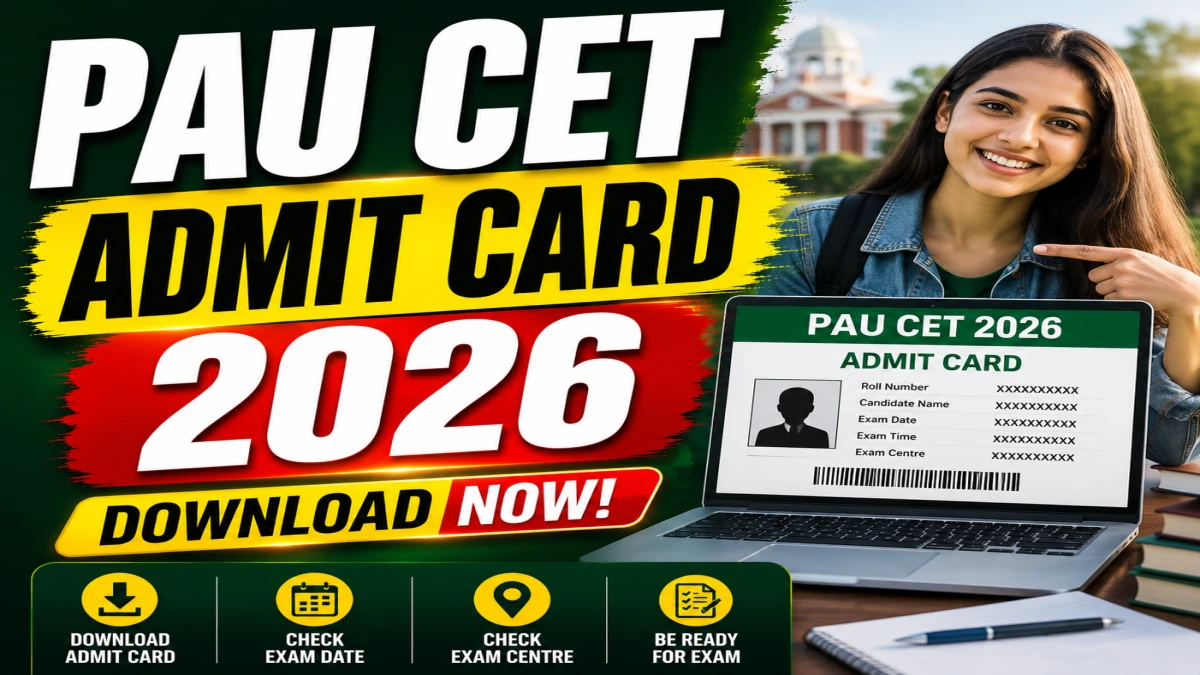 PAU CET Admit Card 2026