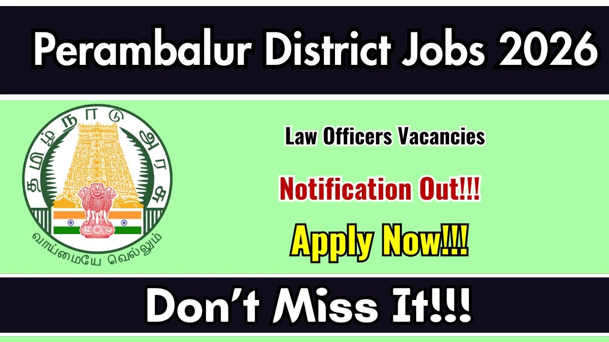 Perambalur District Law Officers Recruitment 2026
