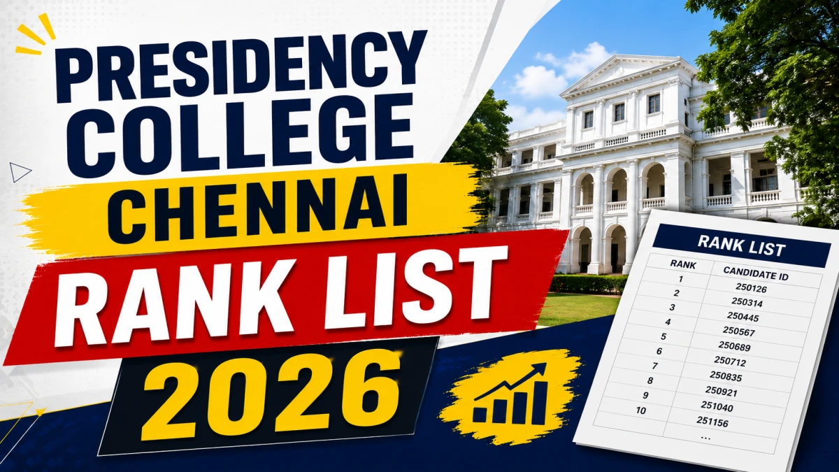 Presidency College Chennai Rank List 2026 (Out): Download General & Special Quota Merit List PDF at pcc.ac.in