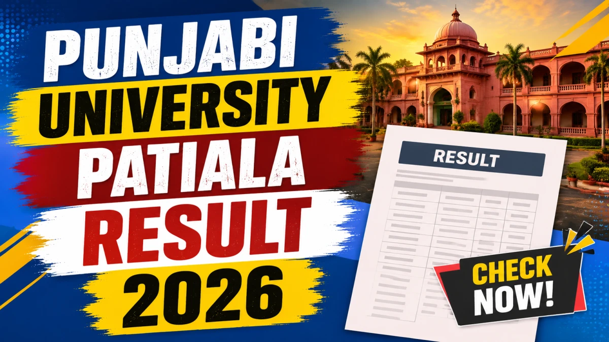 Punjabi University Patiala Result 2026 (Out) – Direct Link to Check at punjabiuniversity.ac.in