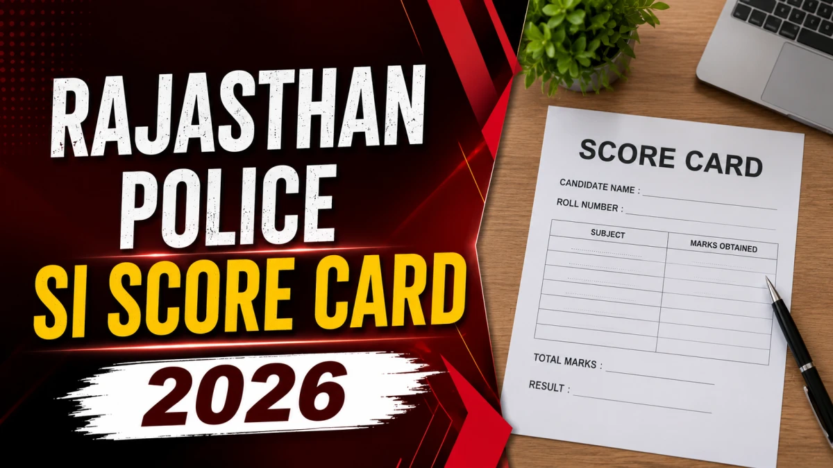 Rajasthan Police SI Score Card 2026 Out