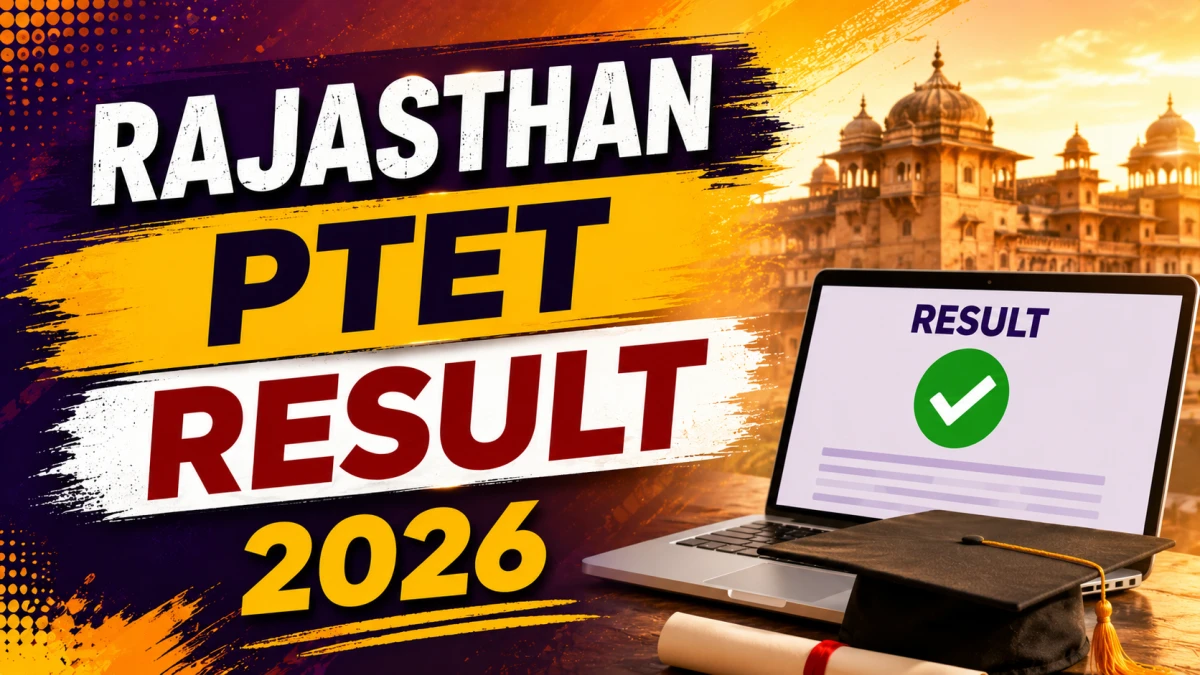 Rajasthan PTET Result 2026 Out