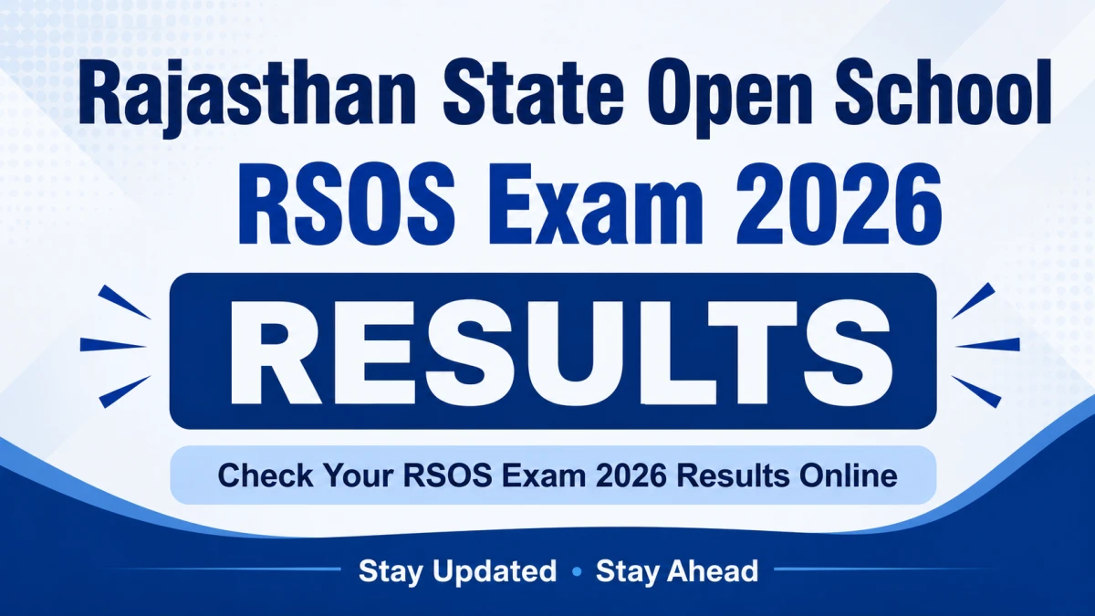 Rajasthan State Open School Class 10th & 12th Result 2026