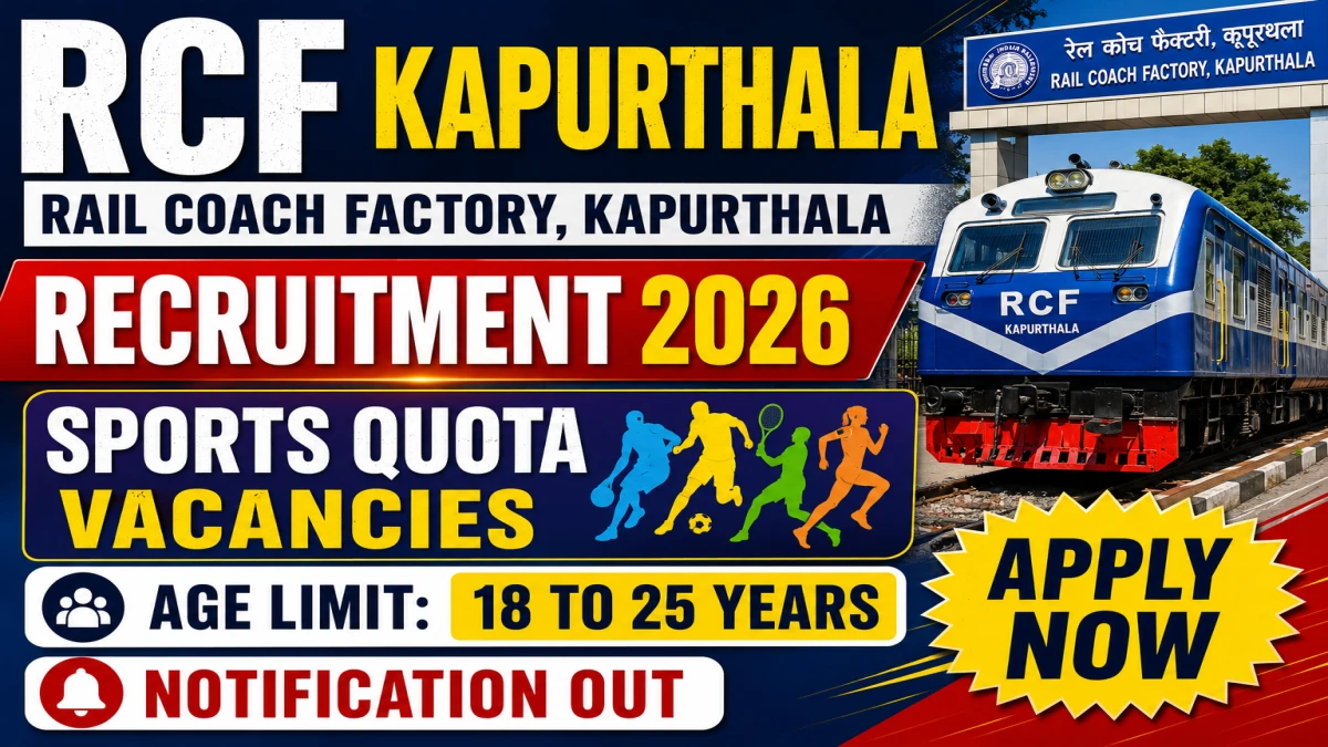 RCF Kapurthala Sports Quota Recruitment 2026 Notification Out