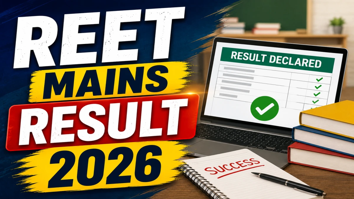 REET Mains Result 2026 OUT (Direct Link)