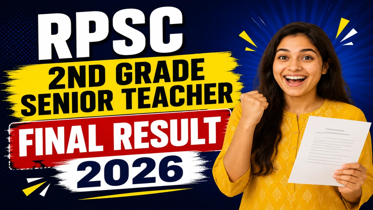 RPSC 2nd Grade Senior Teacher Final Result 2026 OUT