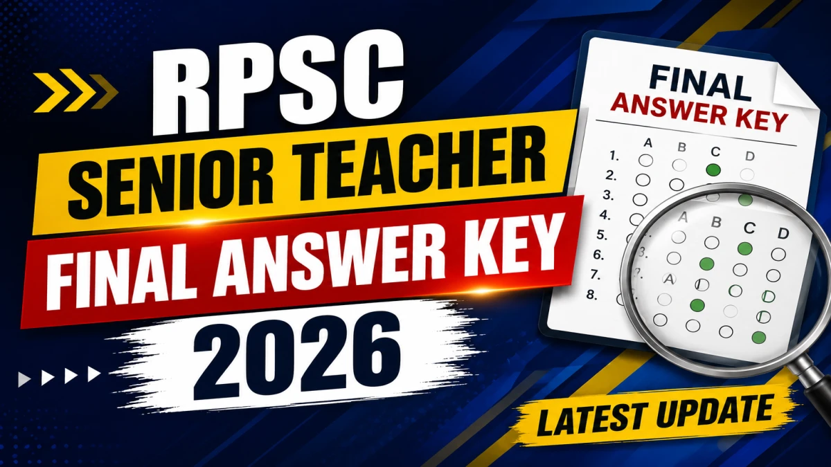 RPSC Senior Teacher Final Answer Key 2026 OUT