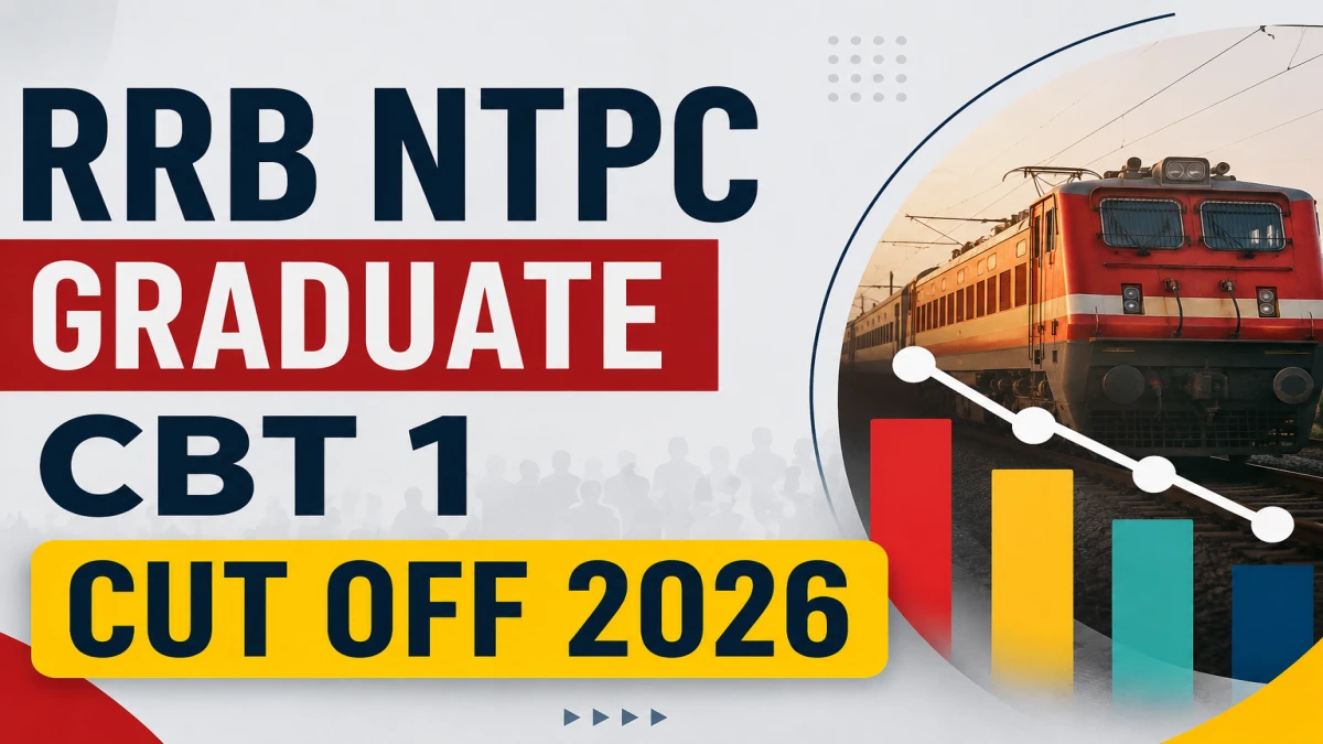 RRB NTPC Graduate CBT 1 Cut Off 2026 (CEN 06/2025)