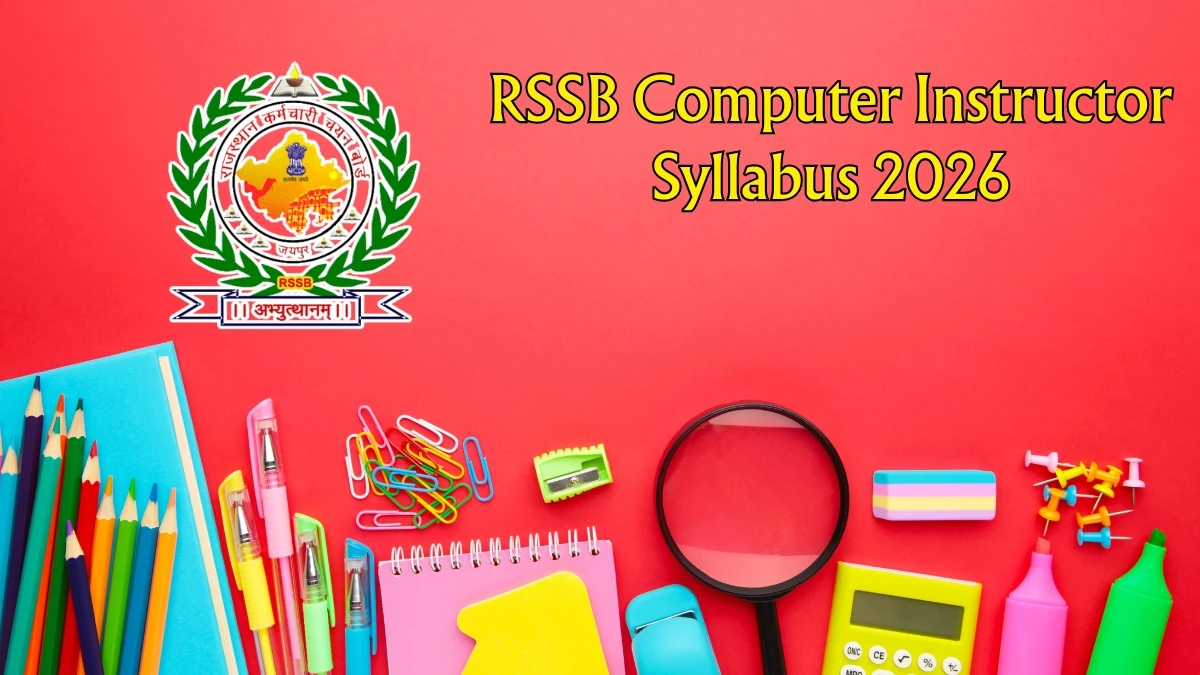 RSSB Computer Instructor Syllabus 2026 – Download PDF, Exam Pattern & Preparation Tips