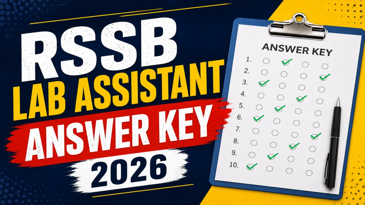 RSSB Lab Assistant Answer Key 2026 Out – Download PDF, Check Scores & Cut Off