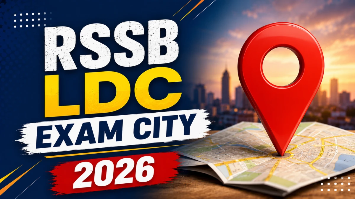 RSSB LDC Exam City 2026