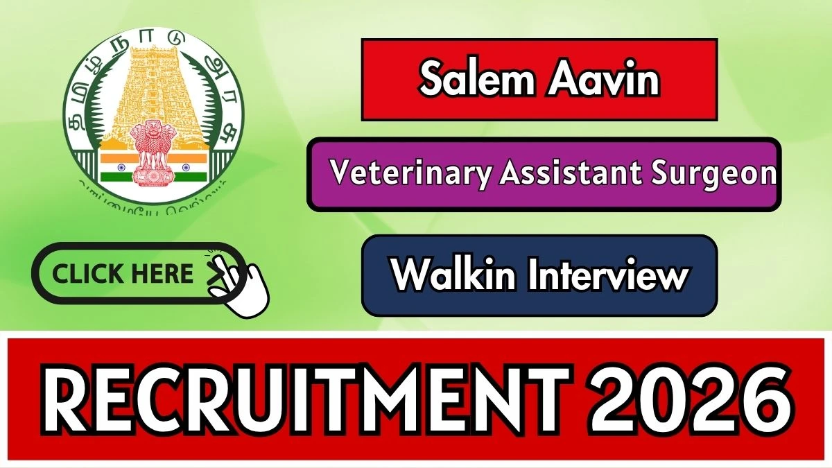 Salem Aavin Veterinary Assistant Surgeon Recruitment 2026