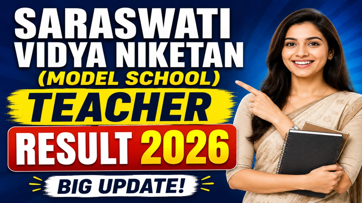 Saraswati Vidya Niketan (Model School) Teacher Result 2026
