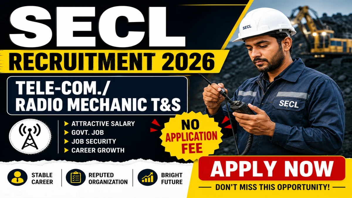 SECL Tele-com./Radio Mechanic T&S Recruitment 2026